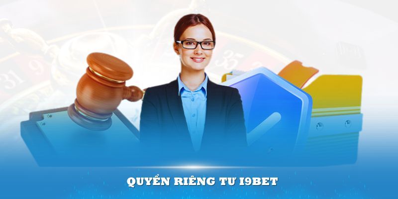 Cam kết về quyền riêng tư i9bet